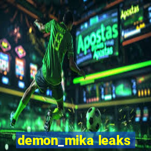 demon_mika leaks